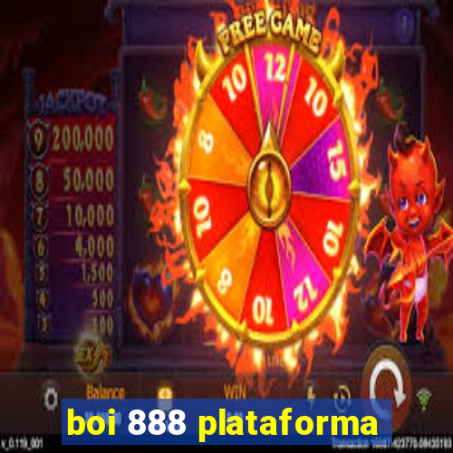 boi 888 plataforma